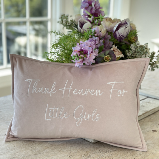 Thank Heaven for Little Girls Boudoir Pillow