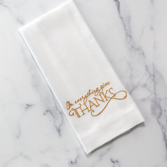Serviette en lin In Everything Give Thanks